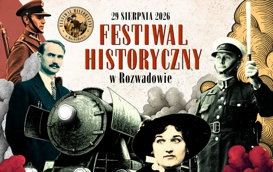 Festiwal Historyczny w Rozwadowie: II edycja o tematyce dwudziestolecia