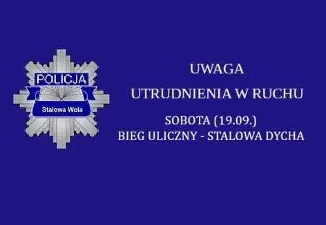 XIV Stalowa Dycha: zamknięcie kilku ulic 19 września od godz. 14