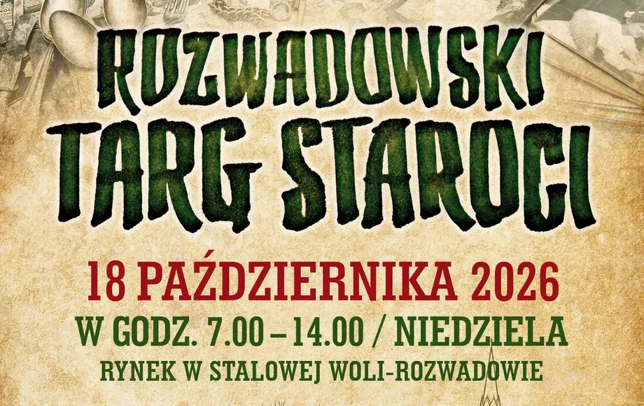 Rozwadowski Targ Staroci w niedzielę 18 października w Stalowej Woli